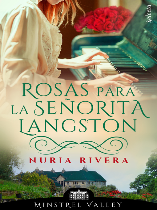 Title details for Rosas para la señorita Langston (Minstrel Valley 20) by Nuria Rivera - Available